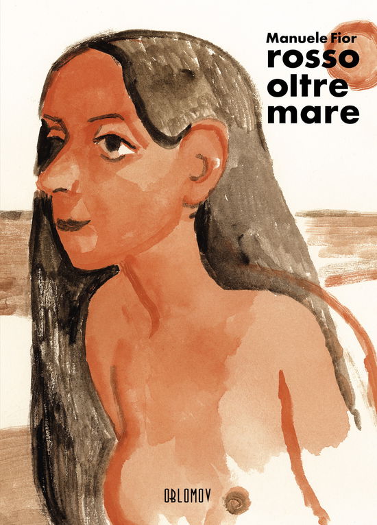 Cover for Manuele Fior · Rosso Oltremare. Nuova Ediz. (Book)