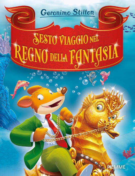 Cover for Geronimo Stilton · Sesto Viaggio Nel Regno Della Fantasia (Book)