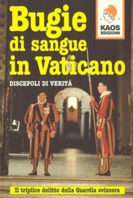 Cover for Aa.Vv. · Bugie Di Sangue In Vaticano. Il Triplice Delitto Della Guardia Svizzera (Book)