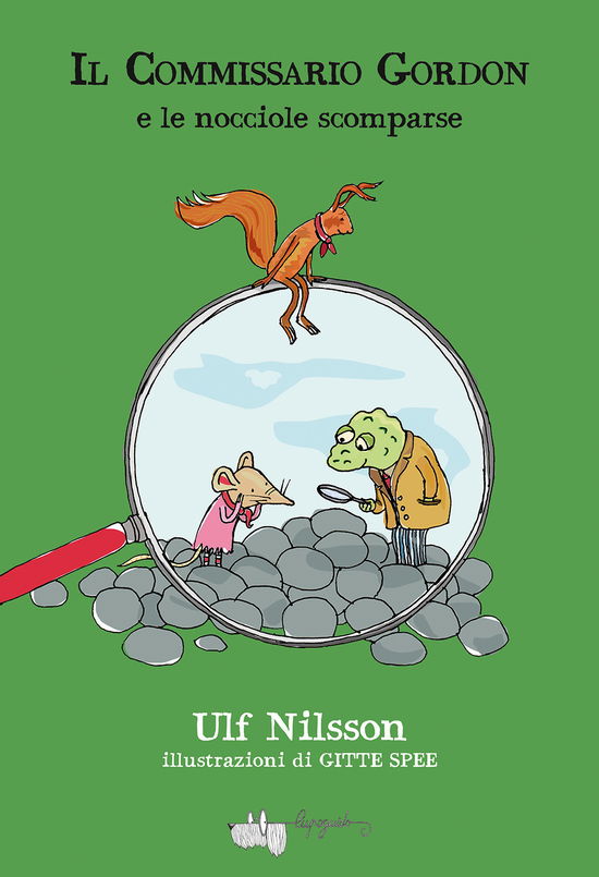 Cover for Ulf Nilsson · Il Commissario Gordon E Le Nocciole Scomparse (Book)