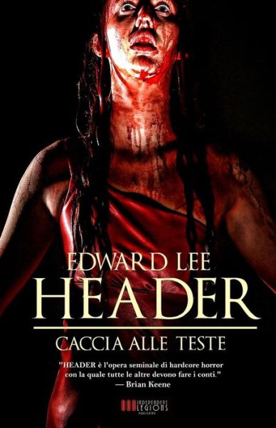 Cover for Edward Lee · Header - Caccia alle Teste (Taschenbuch) (2017)