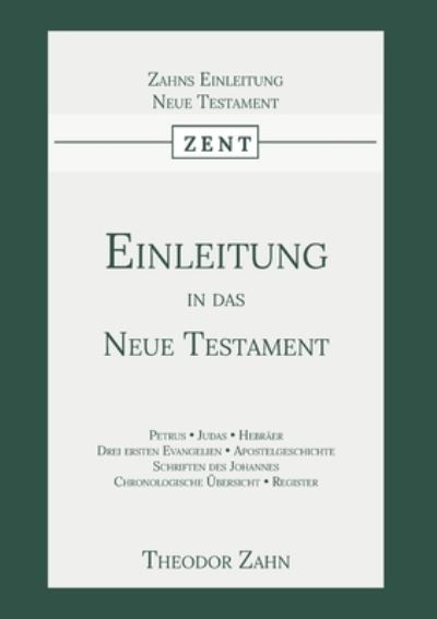 Cover for Theodor Zahn · Einleitung in das Neue Testament (Taschenbuch) (2020)