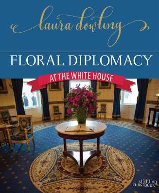 Cover for Laura Dowling · Floral Diplomacy (Hardcover Book) (2017)