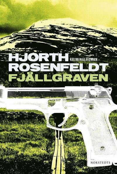 Cover for Hans Rosenfeldt · Sebastian Bergman: Fjällgraven (ePUB) (2012)