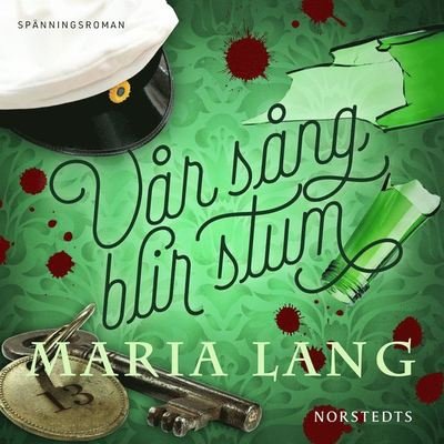 Cover for Maria Lang · Maria Lang: Vår sång blir stum (Audiobook (MP3)) (2020)