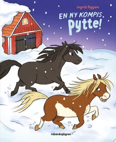 Cover for Ingrid Flygare · En ny kompis, Pytte! (Inbunden Bok) (2024)
