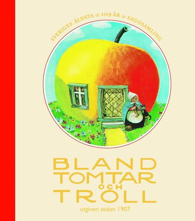 Cover for Jonna Björnstjerna · Bland tomtar och troll: Bland tomtar och troll, årg 109 (Bound Book) (2016)