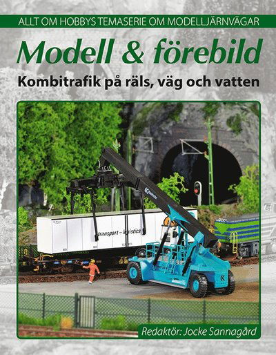 Cover for Mattis Stenbom · Modell &amp; förebild : kombitrafik på räls, väg och vatten (Paperback Book) (2014)