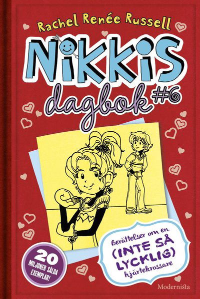 Nikkis dagbok: Nikkis dagbok #6 : Berättelser om en (inte så lycklig) hjärtekrossare - Rachel Renée Russell - Boeken - Modernista - 9789176458587 - 18 maart 2016