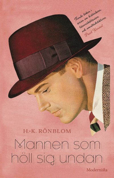 Mannen som höll sig undan - H.-K. Rönblom - Books - Modernista - 9789180235587 - March 2, 2022