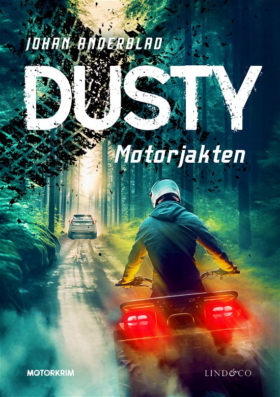 Cover for Johan Anderblad · Dusty. Motorjakten (Bound Book) (2024)