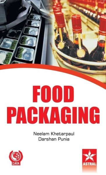 Cover for Khetarpaul, Neelam &amp; Punia Darshan · Food Packaging (Hardcover Book) (2012)