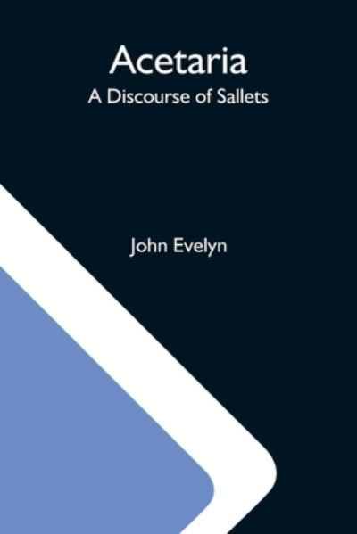 Cover for John Evelyn · Acetaria (Paperback Book) (2021)