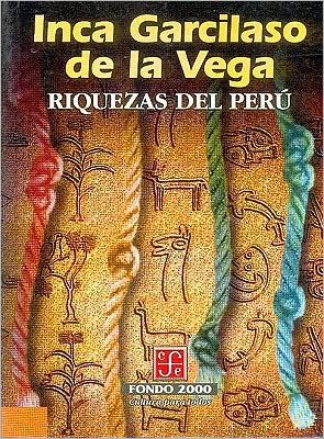 Cover for Garcilaso De La Vega Inca · Riquezas Del Perú (Historia) (Spanish Edition) (Paperback Book) [Spanish, 1 edition] (1998)