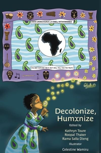 Cover for Decolonize, Humxnize (Paperback Book) (2024)