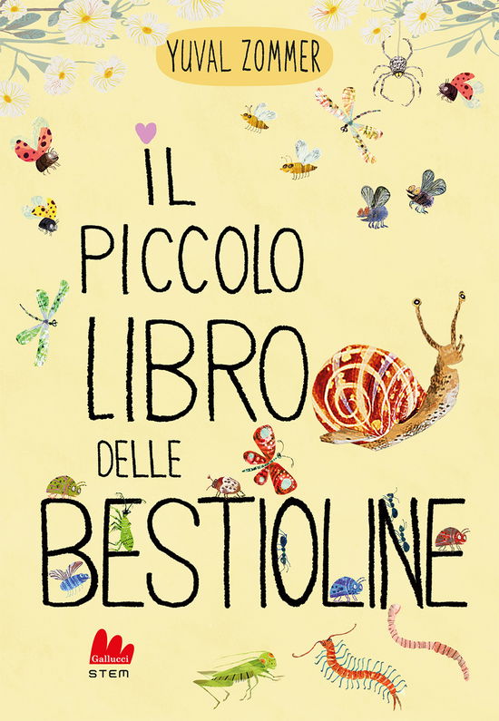 Il Piccolo Libro Delle Bestioline. Ediz. A Colori - Yuval Zommer - Książki -  - 9791222103587 - 