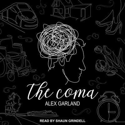 Cover for Alex Garland · The Coma (CD) (2020)