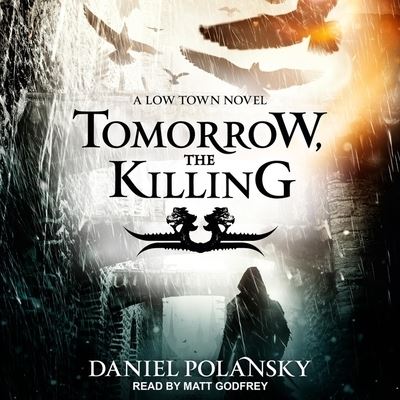 Cover for Daniel Polansky · Tomorrow, the Killing (CD) (2020)