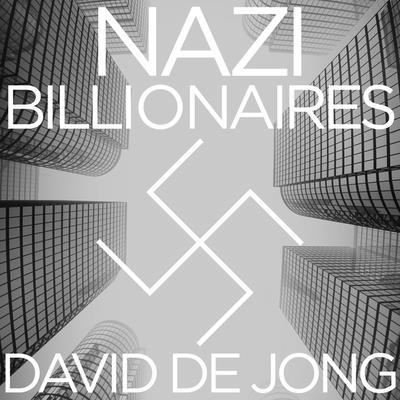 Cover for David De Jong · Nazi Billionaires (CD) (2022)