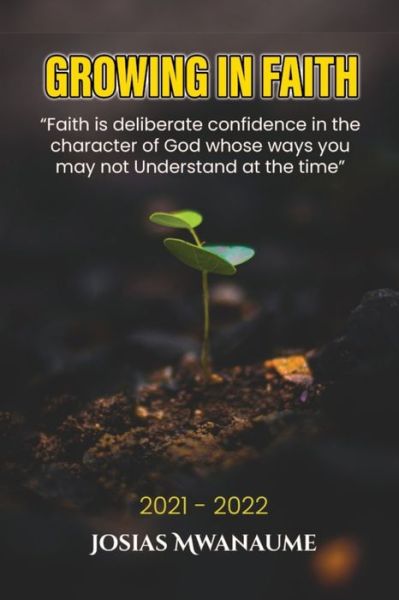 Cover for Josias Mwanaume · Growing in Faith: Bible Study (Paperback Book) (2022)