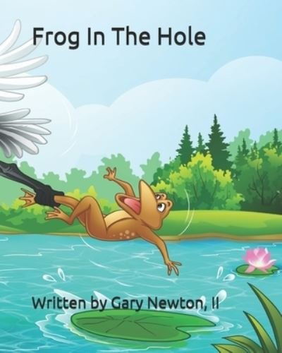 Cover for Gary Newton · Frog In The Hole (Paperback Book) (2020)