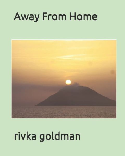 Cover for Rivka Goldman · Away From Home (Paperback Book) (2021)