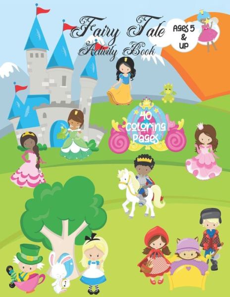 Cover for Cjm Developments LLC · Fairy Tale Activity Book: Ages 5 and up (Paperback Book) (2020)