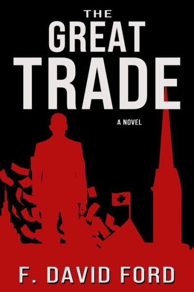 Cover for F David Ford · The Great Trade (Paperback Book) (2020)