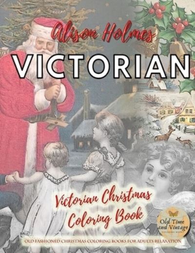 Cover for Alison Holmes · Victorian christmas coloring book (Paperback Book) (2020)