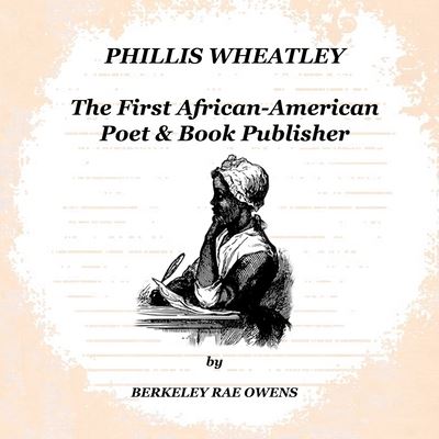 Cover for Berkeley Rae Owens · Phillis Wheatley (Book) (2021)