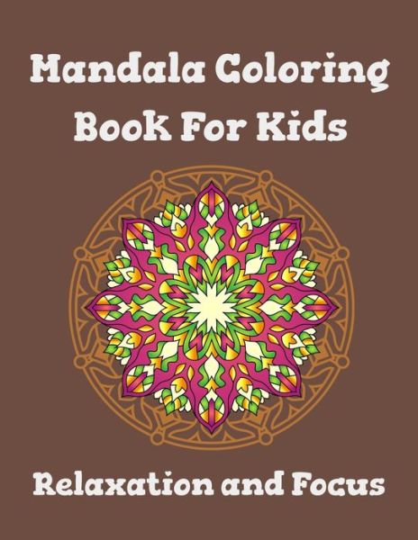 Cover for Otrid's Mandala Book · Mandala coloring book for kids relaxation and focus (Paperback Book) (2021)