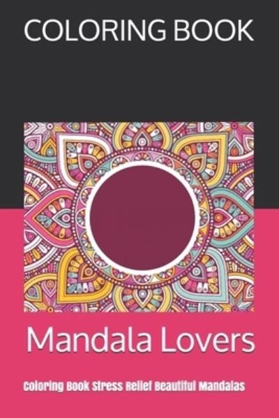 Cover for Coloring Book · Mandala Lovers (Paperback Book) (2021)