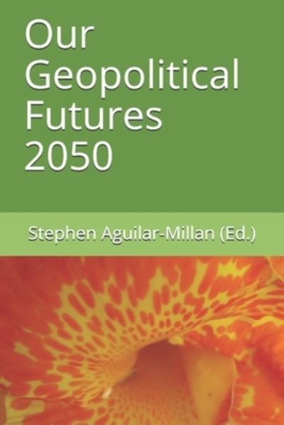 Cover for Carl Michael · Our Geopolitical Futures 2050 (Paperback Book) (2021)