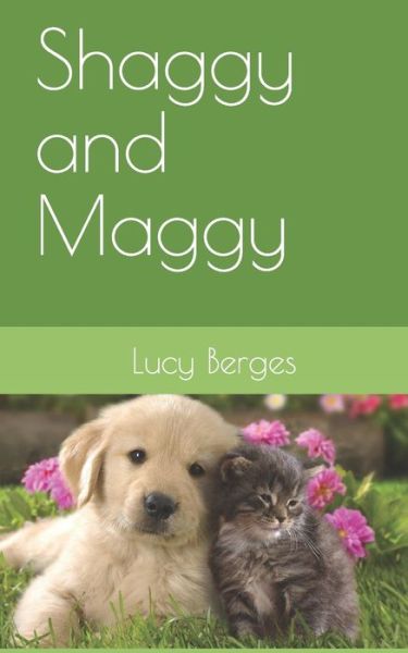 Cover for Lucy Angela Berges · Shaggy and Maggy (Paperback Book) (2021)