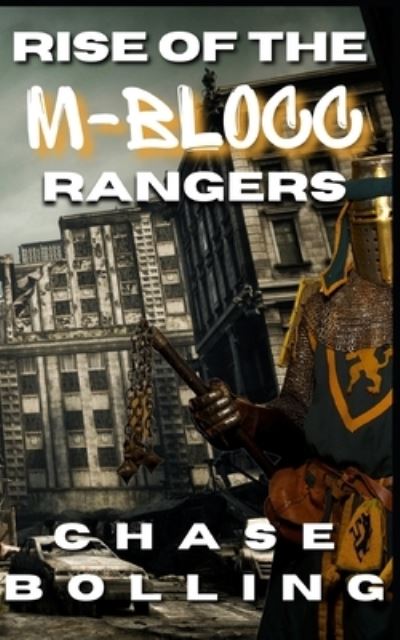 Cover for Chase Bolling · Rise of the M-Blocc Rangers (Paperback Book) (2021)