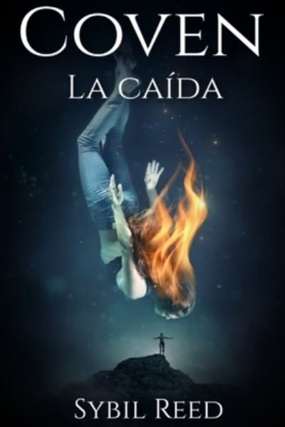 Cover for Sybil Reed · Coven II: La caida - Coven (Pocketbok) (2021)