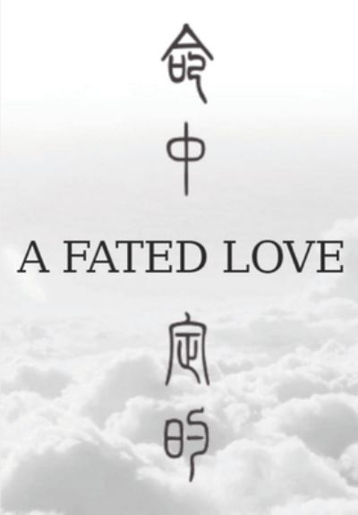 Cover for Lolo Thaninja · A Fated Love: fantasy novel - A Fated Love Which Is Forbidden (Paperback Book) (2021)