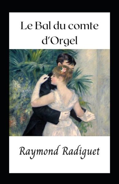 Cover for Raymond Radiguet · Le Bal du comte d'Orgel (Paperback Book) (2022)