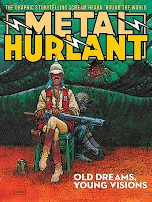 Metal Hurlant: Old Dreams, Young Visions - Brian Michael Bendis - Books - Humanoids, Inc - 9798893577587 - June 19, 2025