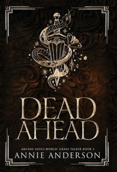 Cover for Annie Anderson · Dead Ahead (Book) (2023)