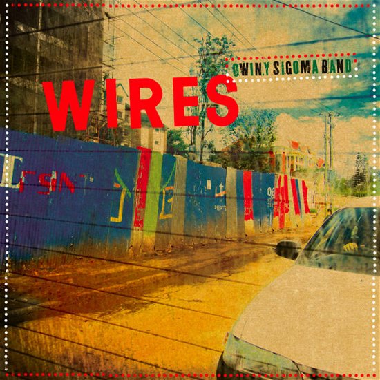 Cover for Owiny Sigoma Band · Wires (Theo Parrish Rmx) (12&quot;) (2011)