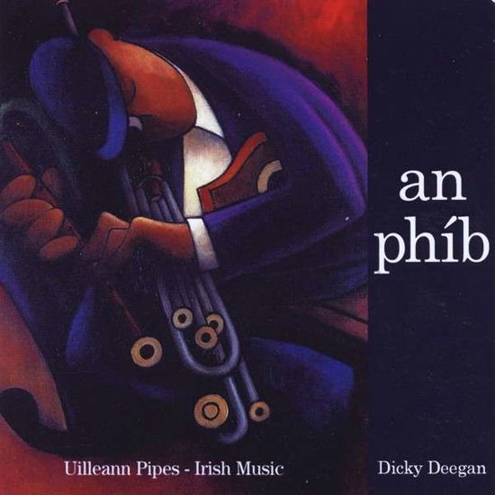 Irish Music: Uilleann Pipes (An Phib) - Dicky Deegan - Musik - CD Baby - 0000170119588 - 17. marts 2013
