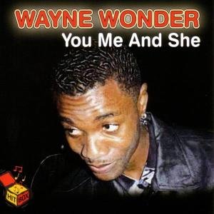 Cover for Wayne Wonder · You Me &amp; She (CD) (2003)