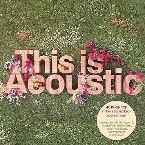 This Is Acoustic - V/A - Música - UNIVERSAL - 0600753592588 - 20 de junho de 2016