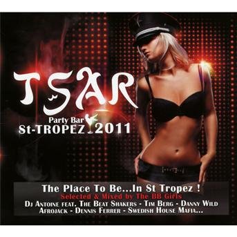 Tsar · Party Bar St Tropez 2011 (CD) [Digipack] (2024)