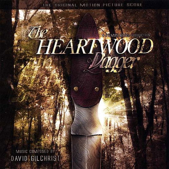 Cover for David Gilchrist · The Heartwood Dagger (CD) (2007)