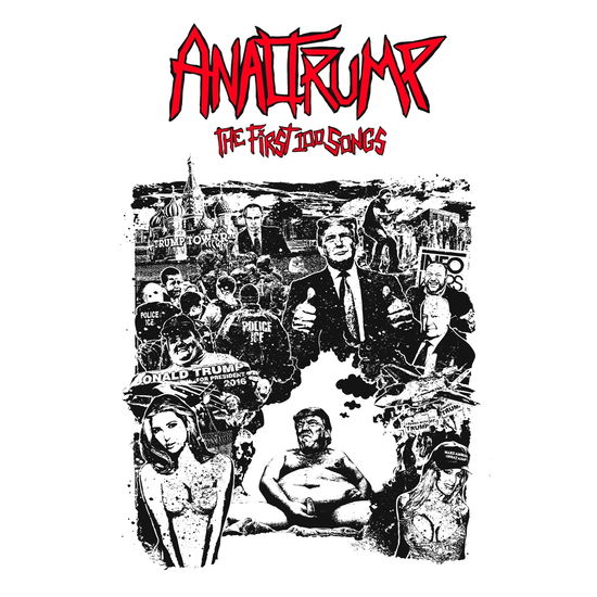 The First 100 Songs - Anal Trump - Musikk - JOYFUL NOISE - 0714270693588 - 7. desember 2018