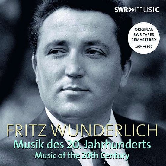 Fritz Wunderlich: Music Of The 20Th Century - Musik Des 20 Jahrhunderts / Various - Musiikki - SWR CLASSIC - 0747313907588 - perjantai 14. kesäkuuta 2019