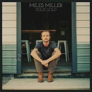 Cover for Miles Miller · Solid Gold (LP) (2023)