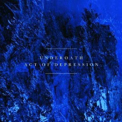 Cover for Underoath · Act of Depression (CD) [Reissue edition] [Digipak] (2013)